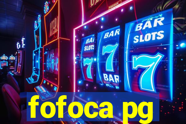 fofoca pg